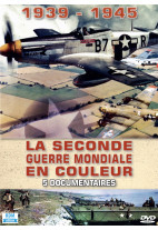 1939-1945, la Seconde Guerre mondiale en couleur - 5 documentaires