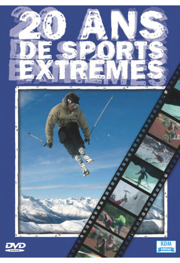 20 ans de sports extrêmes