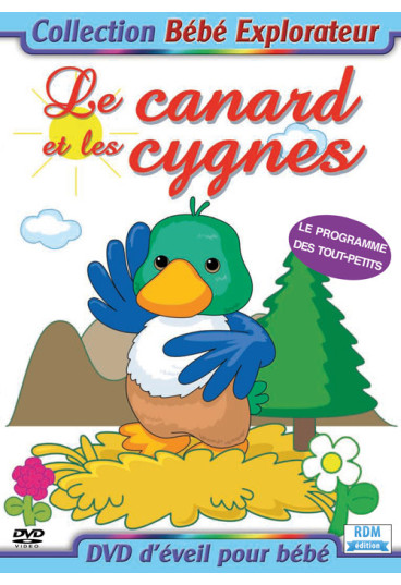 Collection bébé explorateur - Le canard et les cygnes