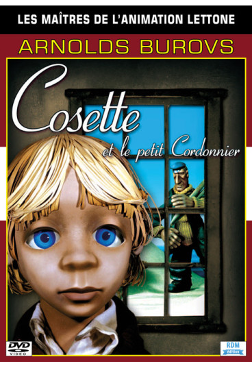 Collection les maîtres de l'animation lettone - Arnolds Burovs - Cosette et le petit cordonnier