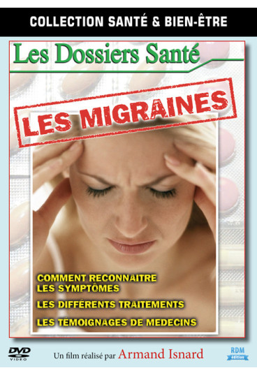Collection Santé & bien-être - Les migraines