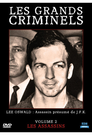 Grands Criminels (Les) - Volume 2 - Les assassins