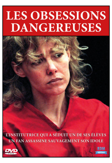 Obsessions dangereuses (Les)