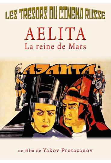 Trésors du cinéma russe (Les) - Aelita - La Reine de Mars