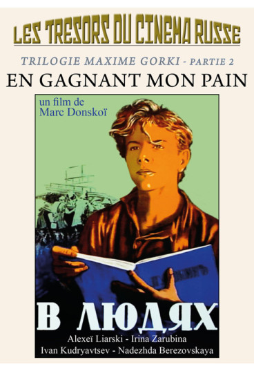 Trésors du cinéma russe (Les) - Trilogie Maxime Gorki - Partie 2 - En gagnant mon pain