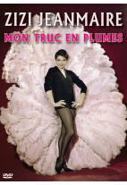 Zizi Jeanmaire - Mon truc en plumes