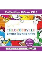 Collection BD en CD : Chlorophylle contre les rats noirs