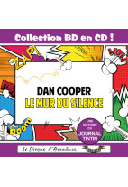 Collection BD en CD : Le Mur du Silence (Dan Cooper)