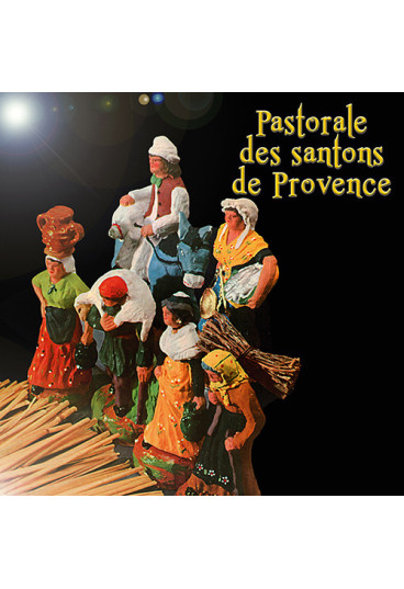 La Pastorale des santons de Provence