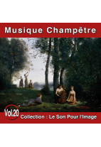 Le Son Pour l'Image Vol. 20 : Musique Champêtre