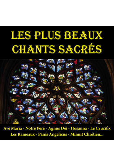 Les plus beaux chants sacrés