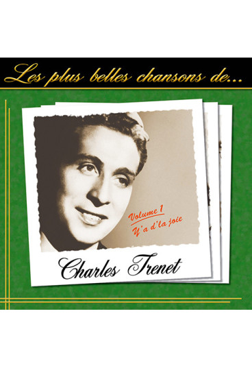 Les plus belles chansons de Charles Trenet - Volume 1