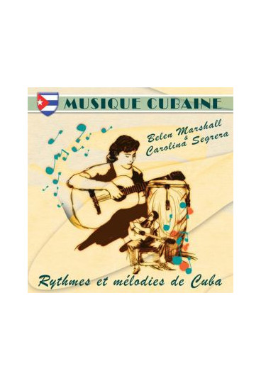 Musique cubaine - rythmes et mélodies de Cuba