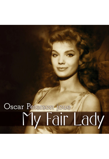 Oscar Peterson joue My Fair Lady