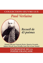 Collection oeuvre lue - Paul Verlaine : Recueil de 45 poèmes