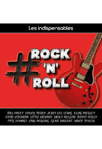 Les indispensables : rock 'n' roll