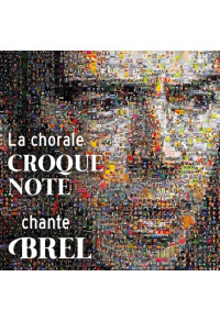 La chorale Croque Note chante Brel