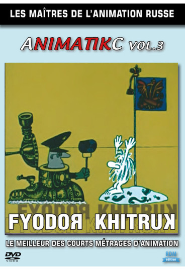 Collection les maîtres de l'animation russe - Animatikc vol 3 - Fyodor Khitruk
