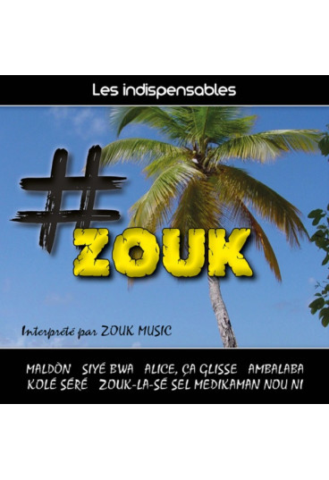 Les indispensables : zouk