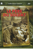 Trésors du cinéma russe (Les) - Le Père du soldat