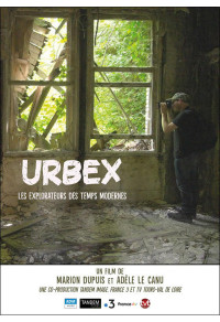 Urbex, les explorateurs des temps modernes